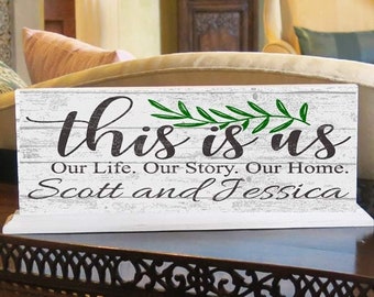 This is Us Sign Custom Name Family Themed Home Decor PERSONALIZED Gift For Mantel or Shelf - Solid Wood **FREE 2nd Day Shipping!**
