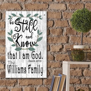 Personalized Family Name Wall Decor CUSTOM Be Still and Know Sign Christian Home Art Psalm46:10