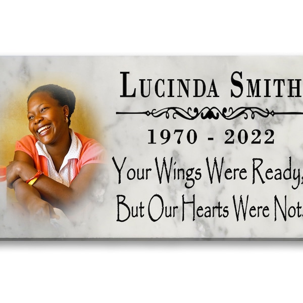 Memorial Stone With Picture Loved One Loss Gift Custom Photo Marble Memory Plaque - Your Wings Were Ready But Our Hearts Were Not 12" x 6"