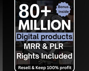 80 Million+ Ultimate PLR MRR Bundle Ideal for Passive Income | Plr Mrr Digital Products| Master Resell Rights | All our PLR Digital Products