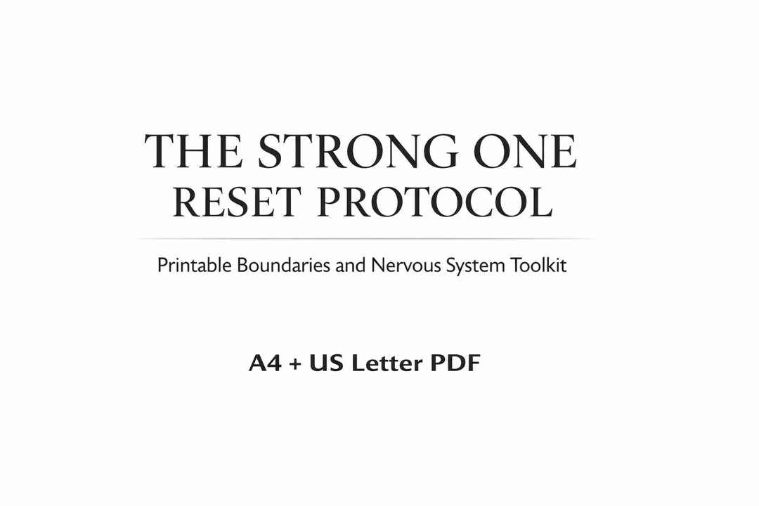 The Strong One Reset Protocol, Printable Boundaries and Nervous System ...