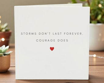 Inspirational Encouragement Card, Positive Courage Quote Card, Thinking of You Gift, Support Strength Card, Uplifting Mental Health Card