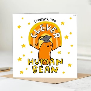 Funny Graduation Card - Congrats You Clever Human Bean- Funny Congratulations Card, Graduation, Well Done, Personalised Card