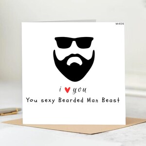 I Love You Bearded Man Card – Sexy Beard Lover Greeting Card for Him – Romantic Masculine Anniversary or Birthday Card