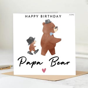 Happy Birthday Papa Bear – Cute Father and Child Bear Card – Dad Birthday Card from Son or Daughter – Papa Bear Birthday Gift Idea