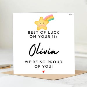 Best of Luck on Your 11+ Olivia-We&#39;re So Proud of You-Personalised 11 Plus Good Luck Card-Cute Encouragement Card for Kids