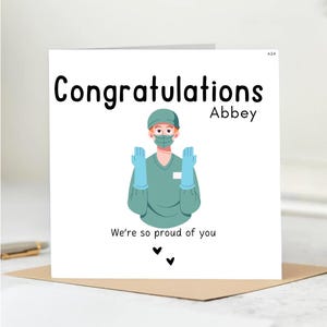 Personalised Surgeon Graduation Card – Custom Name Medical School Congrats-Proud of You Card for Doctor