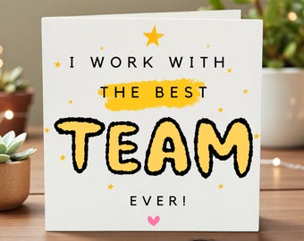 Funny Office Card, I Work With The Best Team Ever, Colleague Gift, Office Appreciation, Work Team Thank You, Team Farewell Card