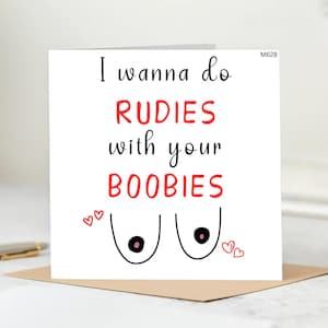 Rude Greeting Card – I Wanna Do Rudies with Your Boobies – Hilarious Adult Romance Card,Naughty Love Card,Funny card