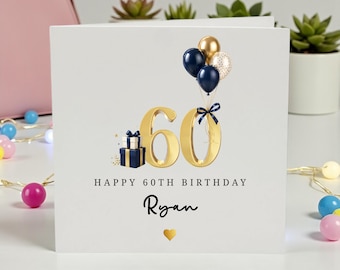 Cartão de aniversário de 60 anos para ele, personalizado com nome e balões dourados e azuis. Cartão comemorativo para pai, avô, marido, irmão ou amigo. Lembrança inesquecível.