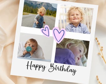 May include: A white photo card with four images of a child, two pink hearts, and the words "Happy Birthday" in black script. The images show a child in different settings.