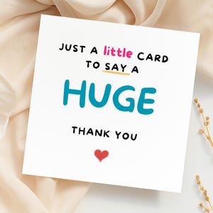 Thank You Card - Little Card To Say A Huge Thank You - Personalised Card 6x6