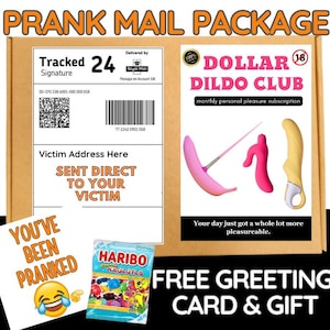 May include: A prank mail package with a brown cardboard box, a shipping label, and a "Dollar Dildo Club" advertisement. The package includes a Haribo candy bag and a greeting card that says "You've Been Pranked".