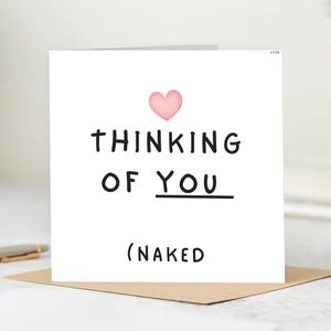 Funny ‘Thinking of You (Naked)’ Greeting Card – Cute & Humorous Love Note-Humorous  Love  Card for Partner-Love Card