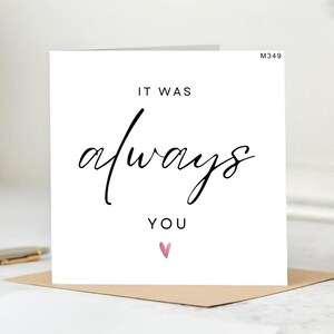 It Was Always You&quot; Romantic Card – Cute Love Note with Pink Heart – Perfect Anniversary, Valentine’s Day, or Just Because Card