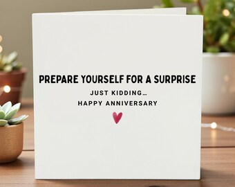 Tarjeta de aniversario divertida para marido o mujer, regalo sorpresa de aniversario de boda en broma para pareja, tarjeta de aniversario sarcástica para novio