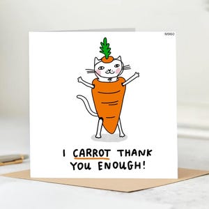 I Carrot Thank You Enough - Funny Thank You Card, Personalised Card ,love card