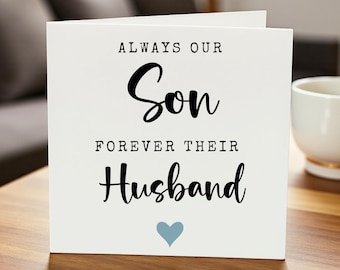 To our son on your wedding day card, Wedding day card son, personalised wedding day card to our son, custom wedding day cards for son 6x6