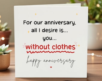 Tarjeta de aniversario divertida, Todo lo que quiero para nuestro aniversario, Tarjeta de aniversario desnuda, Tarjeta de aniversario personalizada, Tarjeta romántica divertida para pareja