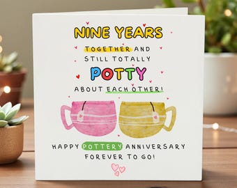 Tarjeta de 9º aniversario para marido y mujer, regalo divertido de 9º aniversario, tarjeta de aniversario de cerámica, 9 años juntos, Potty About You, juego de palabras ingenioso