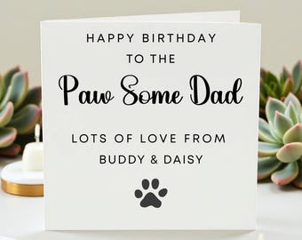 Pawfect Dad Birthday Card from Dog – Funny Pet Lover Card, Dog Dad Birthday Gift, Woof You Lots Card, Personalized Dog Birthday Card