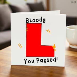 Bloody L You Passed Card - Personalised Card, Funny Congratulations Card, Driving Test Pass Card, Passed Driving Test Card for New Drivers