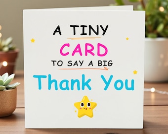Tarjeta de agradecimiento - Pequeña tarjeta para decir un enorme agradecimiento - Tarjeta personalizada 6x6
