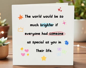 Appreciation Greeting Card, Special Person Note, Uplifting Compliment Card, Thinking of You, Kindness Gift, Friend Birthday Card, Love Note