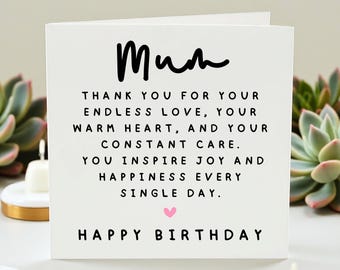 Birthday Card for Mum, Heartfelt Mum Birthday Gift, Sentiment Card for Mother, Personalized Mum Greeting, Appreciation Birthday Card