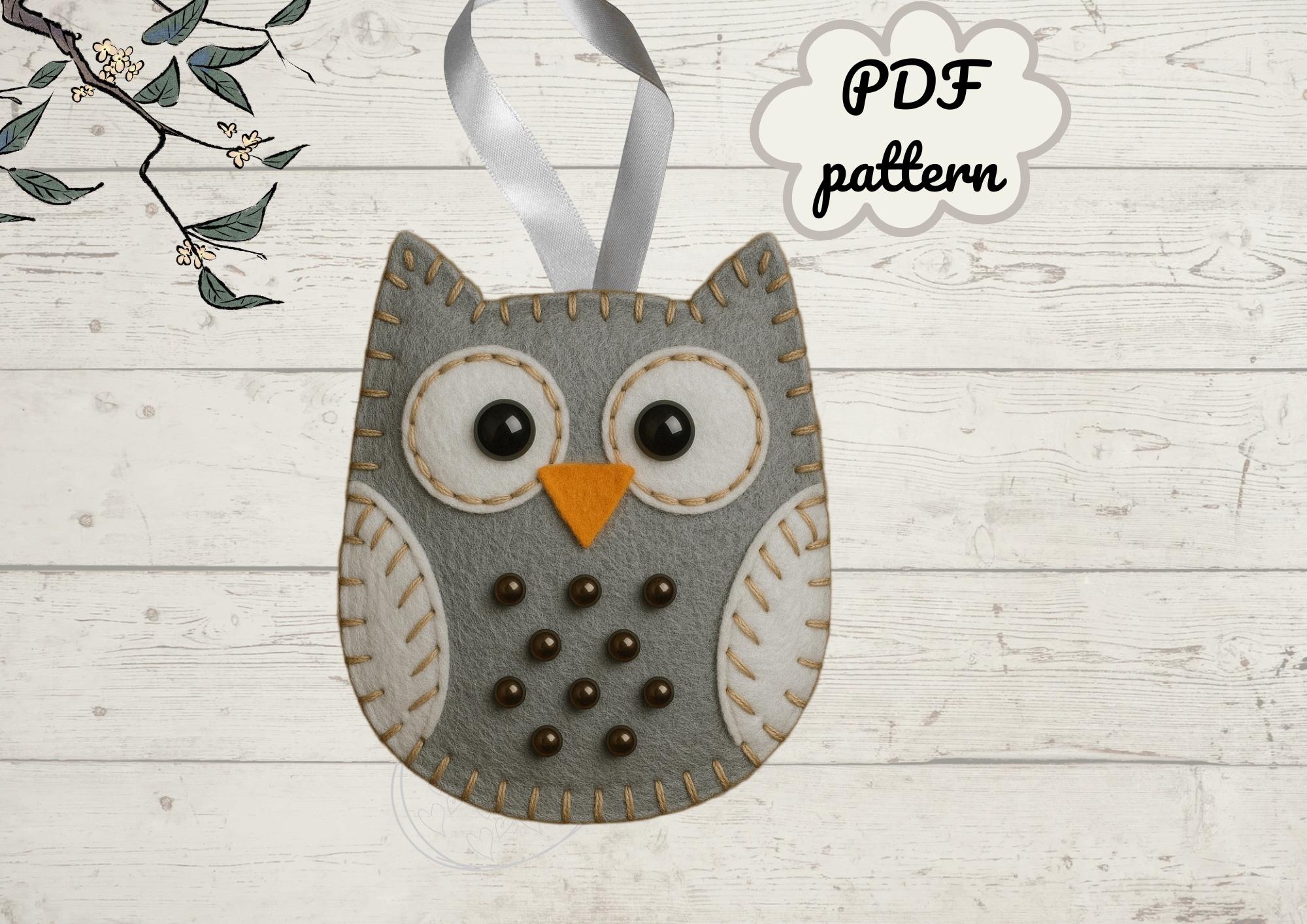 Felt Owl Easy. PDF pattern . Create a cute, simple felt toy using basic sewing techniques. Perfect f