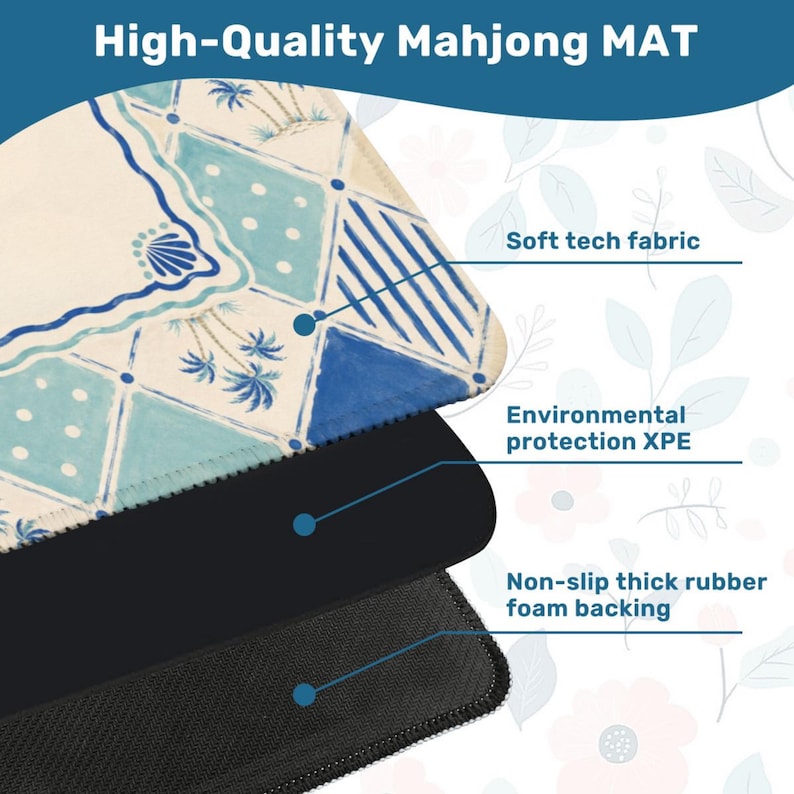 May include: A high-quality Mahjong mat with a cream and blue geometric design. The mat features a soft tech fabric, environmental protection XPE, and a non-slip thick rubber foam backing. The text "High-Quality Mahjong MAT" is at the top.