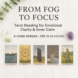 Van mist tot focus | Tarotlegging voor emotionele helderheid en innerlijke rust – pdf van 5 kaarten in 24 uur