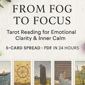 Van mist tot focus | Tarotlegging voor emotionele helderheid en innerlijke rust – pdf van 5 kaarten in 24 uur