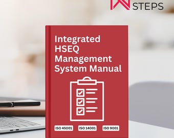 Plantilla y guía del manual del sistema de gestión ISO HSEQ: Seguridad, salud, medio ambiente y calidad integrados (ISO 9001, 14001, 45001)