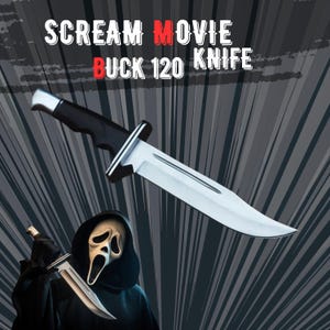 May include: A large, silver Buck 120 knife with a black handle and silver bolster is featured in this image. The text "Scream Movie" and "Buck 120 Knife" is displayed in white and red. A figure in a Scream mask and robe is also shown.
