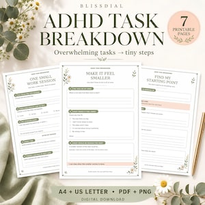 May include: A set of seven printable ADHD task breakdown pages featuring sections for work sessions, task management, and starting points. The documents include text prompts, checkboxes, and floral illustrations in green and beige on white paper.