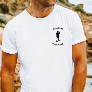 Funny Scuba Diving Tee 'It's Ok To Sink'