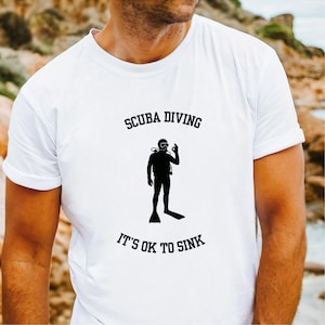 Funny Scuba Diving Unisex Tee, Dive Lover Gift, Silhouette Diver Shirt, Sinking Humor Clothing, Ocean Adventure Top