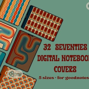 May include: An assortment of digital notebook covers with retro 1970s designs. The covers feature patterns like wavy lines and geometric shapes in shades of orange, brown, and blue. Text reads "32 Seventies Digital Notebook Covers" and "5 sizes for goodnotes."
