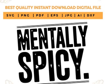 PNG Mentalmente Picante: Clipart SVG Divertido de Salud Mental (Descarga Digital)