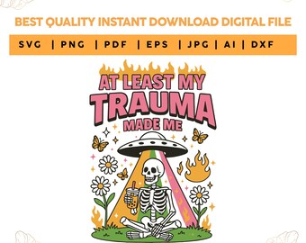 Funny Trauma Skeleton PNG: Sarcastic Mental Health Design (Digital Download)