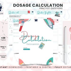 May include: A digital download for dosage calculation practice questions. The design features a white background with teal and pink accents. The text includes "Dosage Calculation" and "Practice Questions". A pen and calculator are also visible.