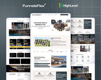 May include: Three website mockups showcasing web design services. The designs feature images of modern homes, pricing plans, and the text "Your Dream Home is Waiting for You." The logos "FunnelsFlex" and "HighLevel" are also visible.