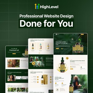 May include: A website design advertisement with the text "HighLevel Professional Website Design Done for You." The image showcases website mockups with product images and the text "Premium oil" and "Pure drops perfect precision care you can trust."
