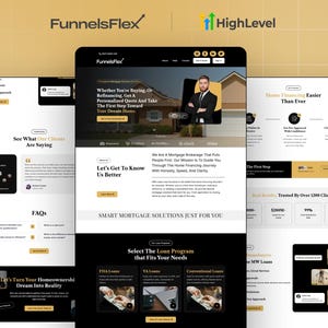 May include: A digital marketing graphic with the FunnelsFlex and HighLevel logos. The image showcases website mockups with mortgage and home financing information, including client testimonials and loan program details.