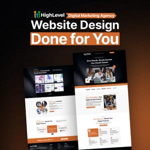 May include: Image promoting website design services. The text states "HighLevel Digital Marketing Agency Website Design Done for You." Two website mockups are shown, with content and design features. The image's theme is digital marketing and web development.