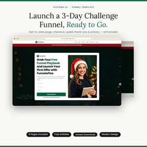 May include: A Systeme.io funnel template for a 3-day challenge featuring a landing page with a dark background, a red banner, and a central white box containing a photo of a person in a Santa hat holding a book, with text fields and a download button.