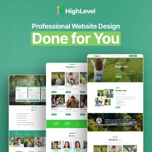 Könnte beinhalten: Werbebild für HighLevel mit Website-Design-Dienstleistungen. Das Bild zeigt Website-Mockups mit grün-weißen Farbschemata, die Text wie "Professional Website Design Done for You" und Preisdetails anzeigen. Das Design enthält Bilder von Menschen und Natur.