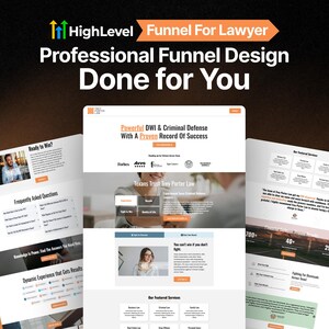Könnte beinhalten: Bild eines Website-Designs mit dem Text "HighLevel Funnel For Lawyer" und "Professional Funnel Design Done for You." Das Design enthält Screenshots von Webseiten mit dem Text "Powerful DWI & Criminal Defense With A Proven Record Of Success."