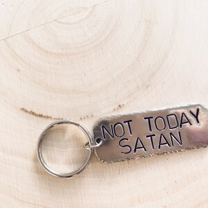 Satan Key Not Today Satan Key Chain Key Ring Motivational Gift for - Etsy